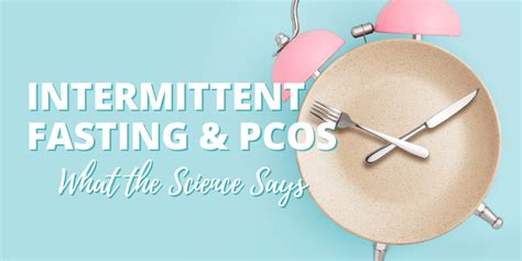 Intermittent Fasting for PCOS [Why it Helps + How to Do It].